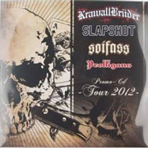 KrawallBrüder - Tour Cd 2012 + Slapshot, Prolligans, Slapshot, CD Stecktasche