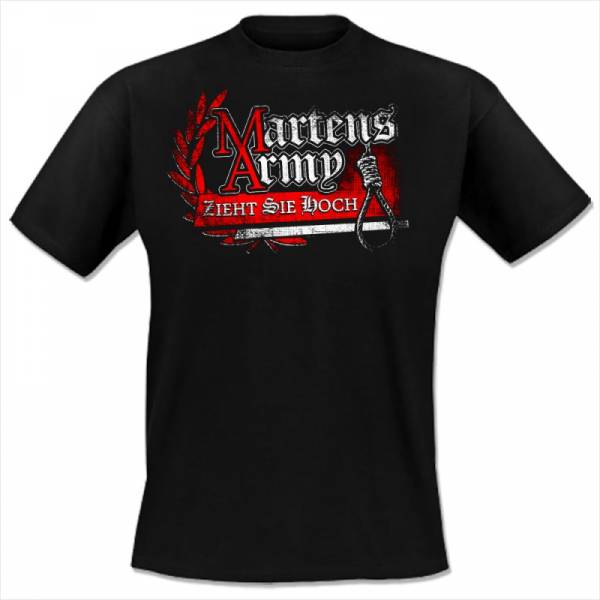 Martens Army - Zieht sie hoch, T-Shirt OTS exklusiv