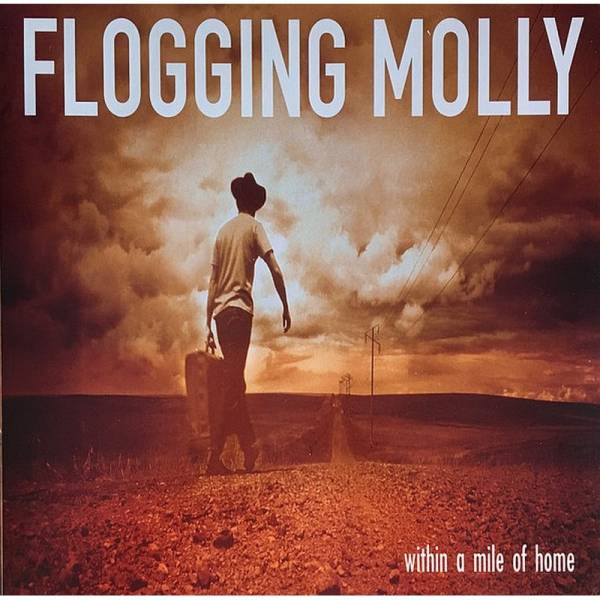 Flogging Molly - Within a mile of home, LP Gatefold (2015 EU-Pressung) verschiedene Farben
