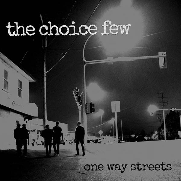 Choice Few, The - One Way Streets, 12" EP lim. 200 schwarz