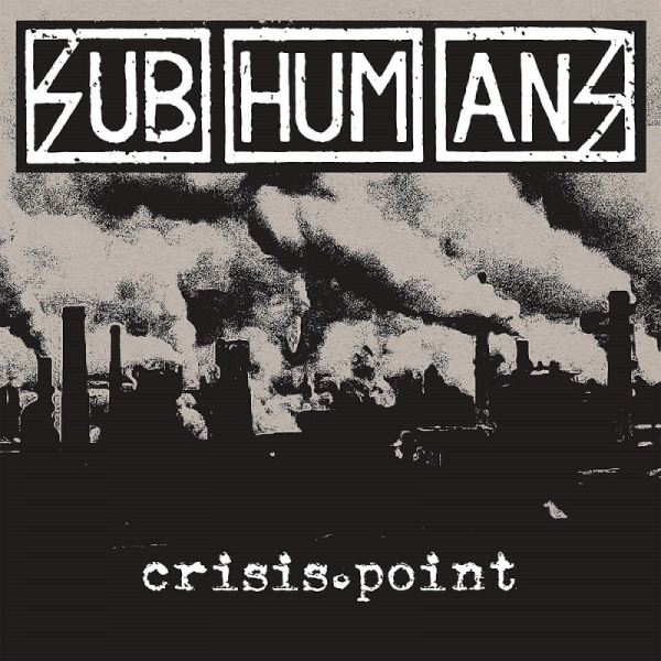 Subhumans - Crisis Point, CD Digipack