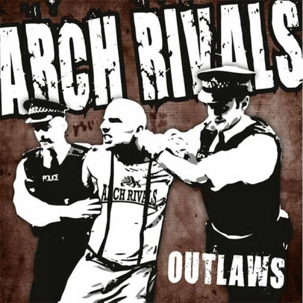Arch Rivals - Outlaws, 7'' versch. Farben