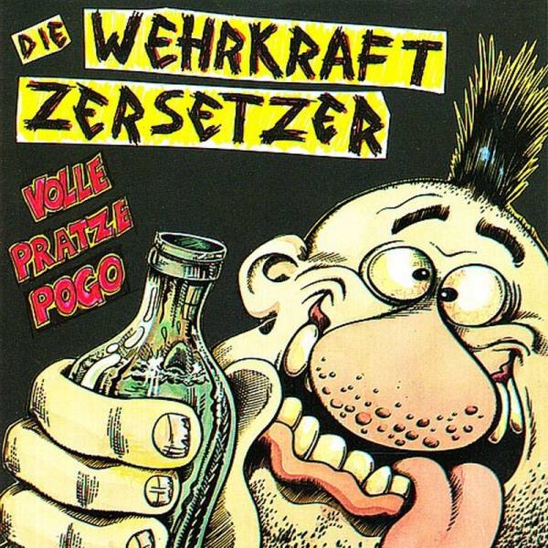 Wehrkraftzersetzer, Die - Volle Pratze Pogo, LP lim. 333 versch. Farben