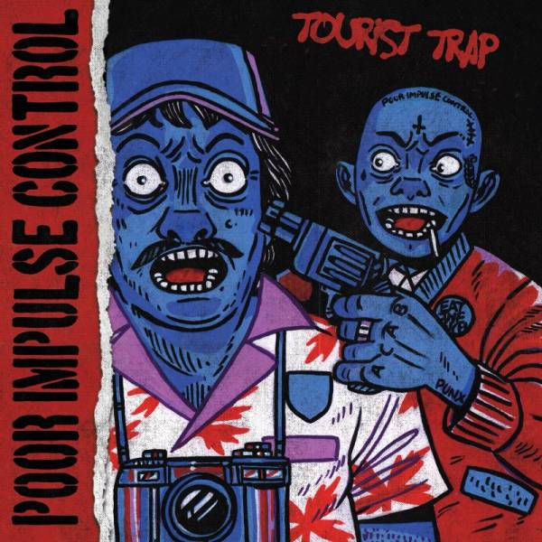Poor Impulse Control - Tourist Trap, 7" lim. 200 schwarz