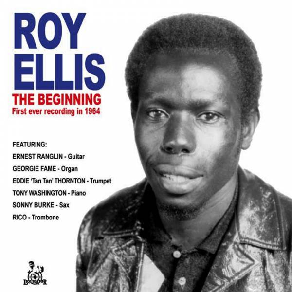 Roy Ellis ‎– The beginning, 7" schwarz lim. 500 aufgenommen in 1964