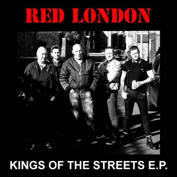 Red London - Kings of the streets, 7" lim. 500, verschiedene Farben