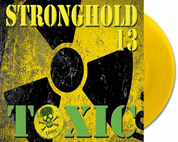 Stronghold 13 - Toxic, LP lim. 250, verschiedene Farben