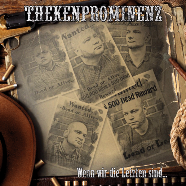 Thekenprominenz - Wenn wir die Letzten sind, CD DigiPack lim. 1000