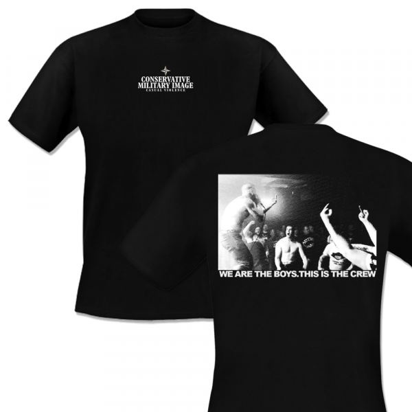 Conservative Military Image - We are the boys, T-Shirt schwarz