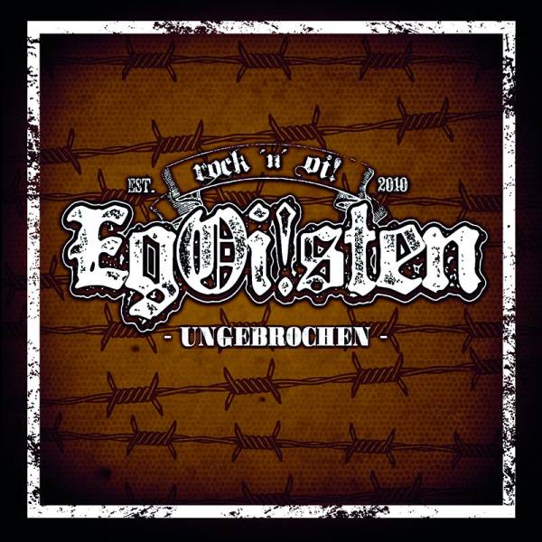 EgOi!sten (Egoisten) - Ungebrochen, LP lim. 500, verschiedene Farben