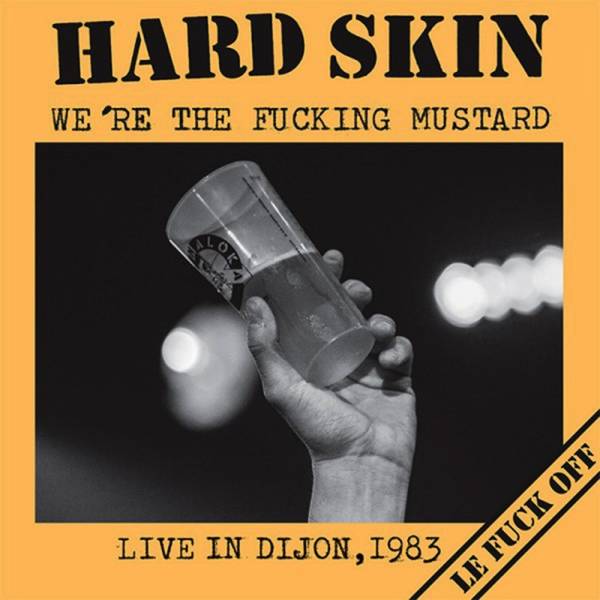 Hard Skin - We're the fucking Mustard, LP orange