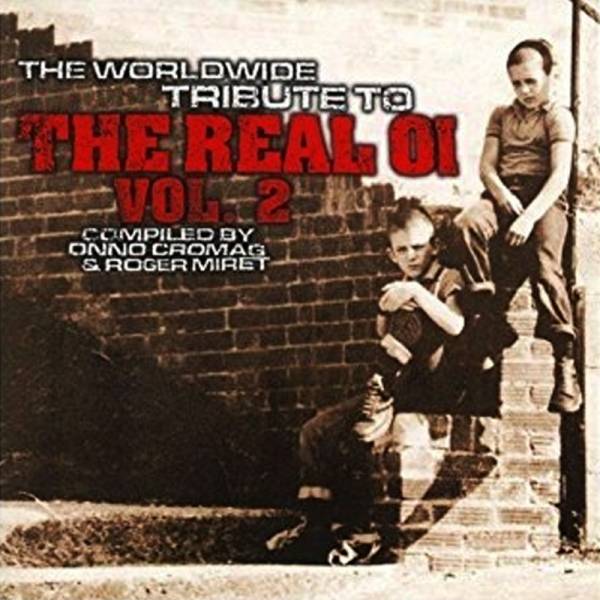 V/A The worldwide tribute to the real Oi! ‎– Vol. 2, CD