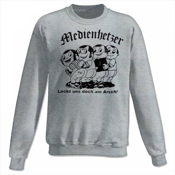Medienhetzer - Leckt uns doch am Arsch, Sweatshirt grau melliert