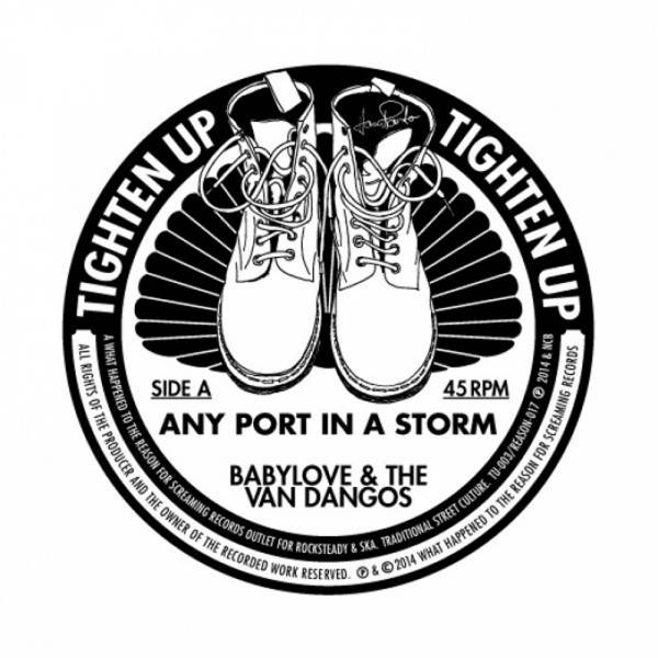 Babylove & The Van Dangos ‎– Any Port In A Storm, 7" schwarz, lim. 500