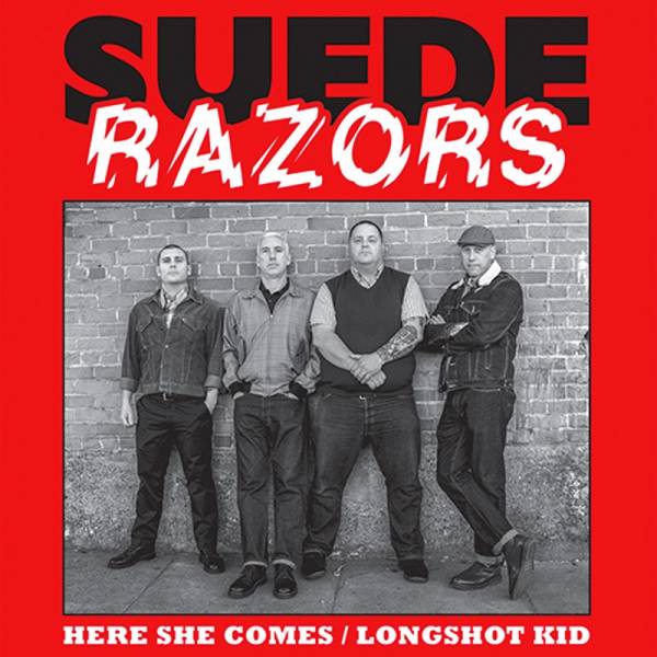 Suede Razors - Here she comes / Longshot kid, 7" lim. verschiedene Farben