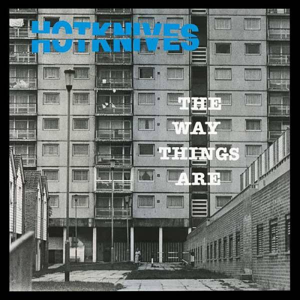 Hotknives - The Way Things Are, LP verschiedene Farben