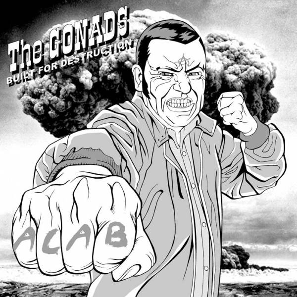 Gonads, the - Built for destruction, CD