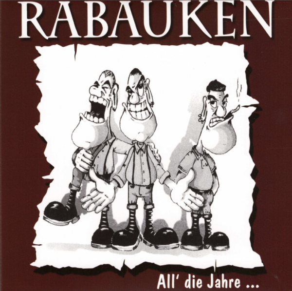 Rabauken - All die Jahre, CD DigiPack Repress 22