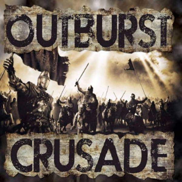 Outburst - Crusade, 7", lim. 500, verschiedene Farben
