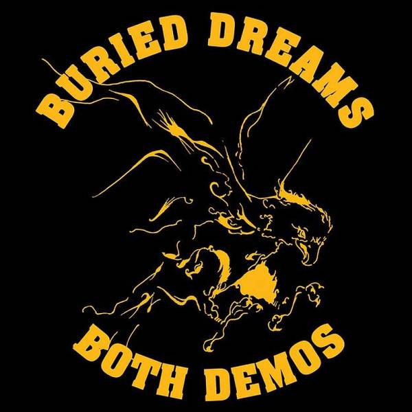 Buried Dreams - Both Demos, LP lim. 200 schwarz US Import