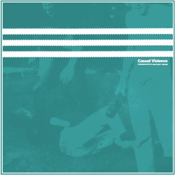 Conservative Military Image - Casual Violence, LP weiss 2. Pressung