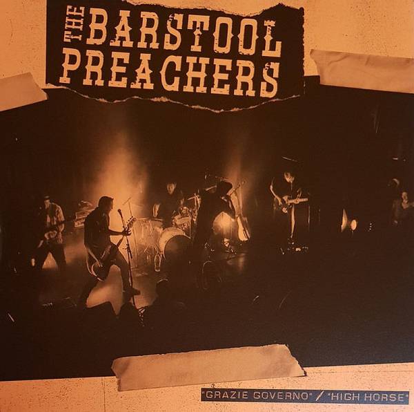 Barstool Preachers, The - Grazie Governo / High Horse, 7'' orange