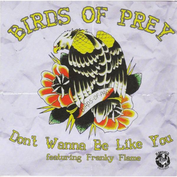Jenny Woo / Birds of Prey feat. Franky Flame - Marching On / Don't Wanna Be Like You, 7'' schwarz