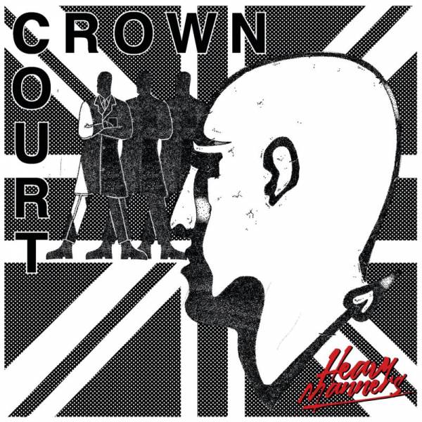 Crown Court - Heavy Manners, CD