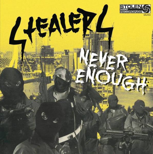 Stealers - Never Enough, LP lim. verschiedene Farben