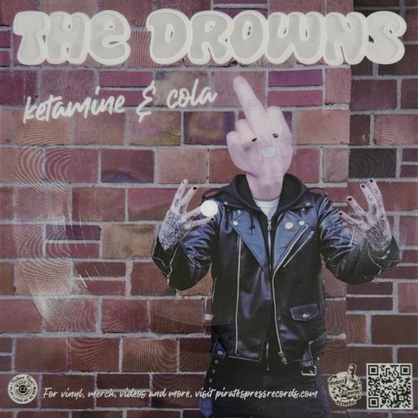 Drowns, The - Ketamine & Cola, 7'' Flexi