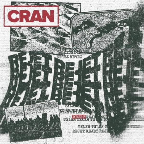 Cran - Rejet, 7" schwarz, lim. 500