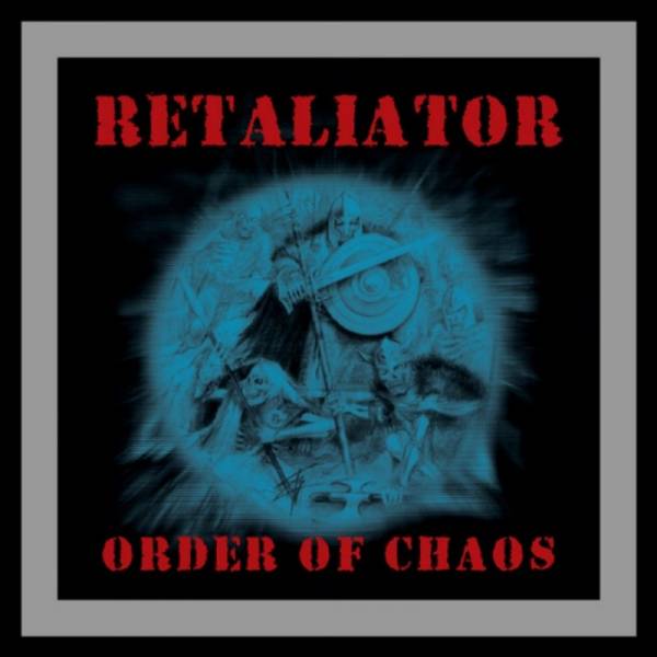 Retaliator - Order of Chaos , CD