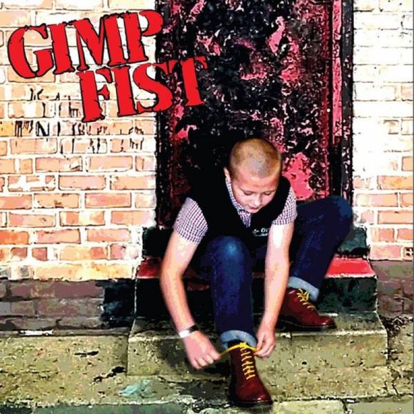 Gimp Fist ‎– Feel Ready, 7'' lim. verschiedene Farben