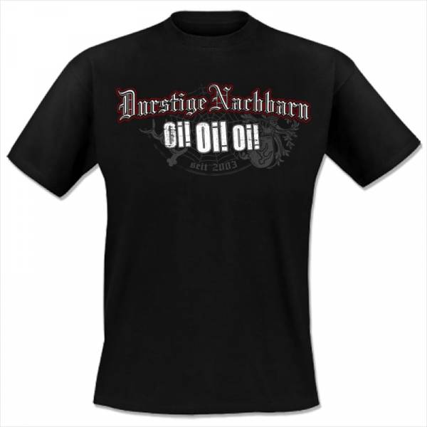 Durstige Nachbarn - Oi! Oi! Oi!, T-Shirt schwarz