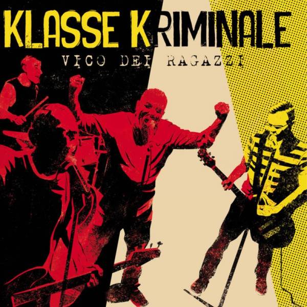 Klasse Kriminale ‎– Vico Dei Ragazzi, LP gelb splatter