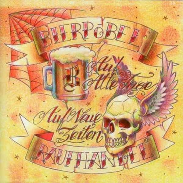 Bierpöbel / Raufhandel - Auf alte Tage / Auf neue Zeiten, CD