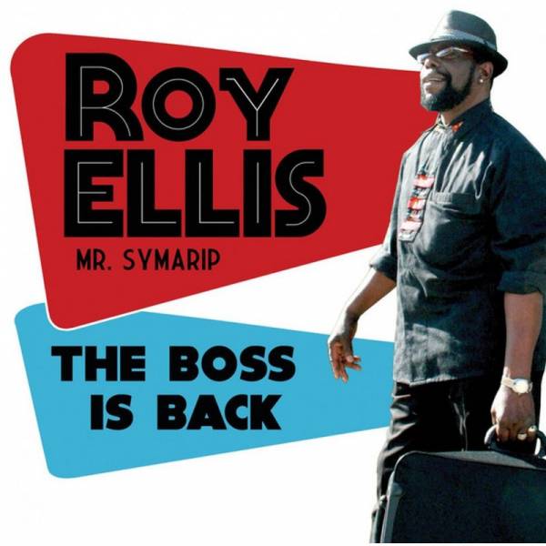 Roy Ellis (Mr. Symarip) - The boss is back, CD