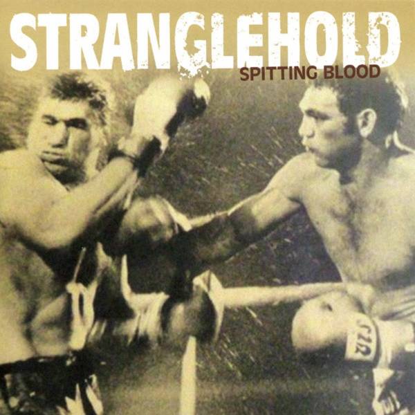 Stranglehold - Spitting blood, 7" lim. 1000 verschiedene Farben