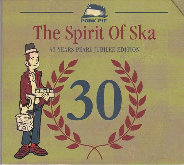V/A The Spirit Of Ska - 30 Years Perl Jubilee Edition, CD Digipack