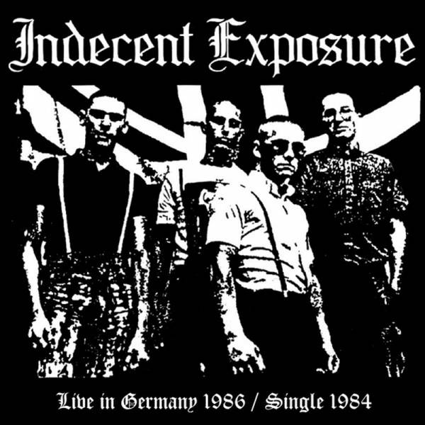 Indecent Exposure - Live in Germany / Single, CD lim. 500, handnummeriert + Aufkleber