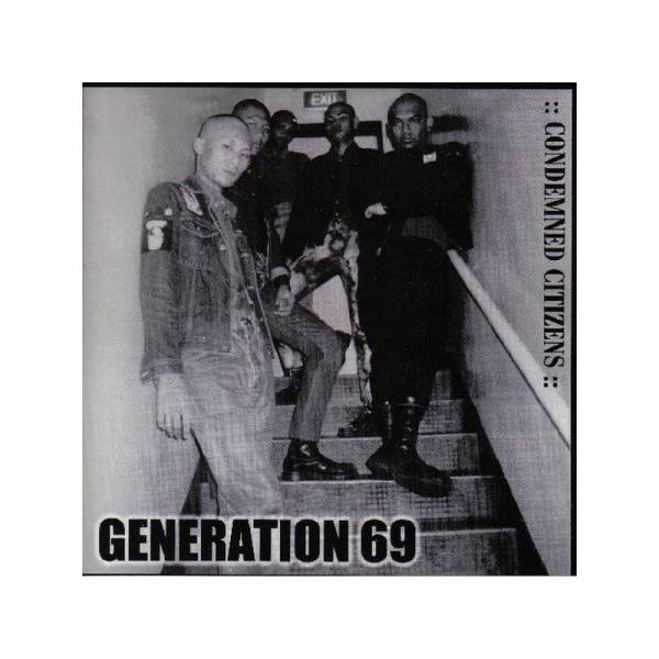 Generation 69 ‎– Condemned Citizens, 7'' black