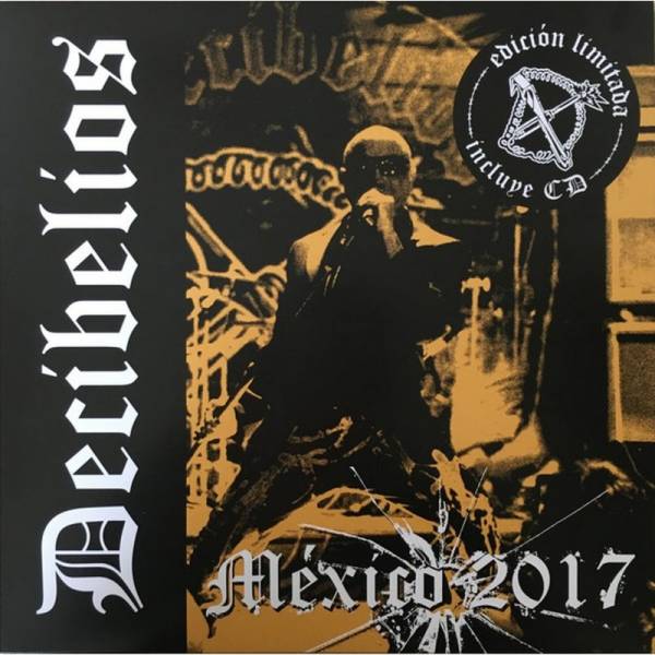 Decibelios - México 2017, LP + CD lim. 300 schwarz