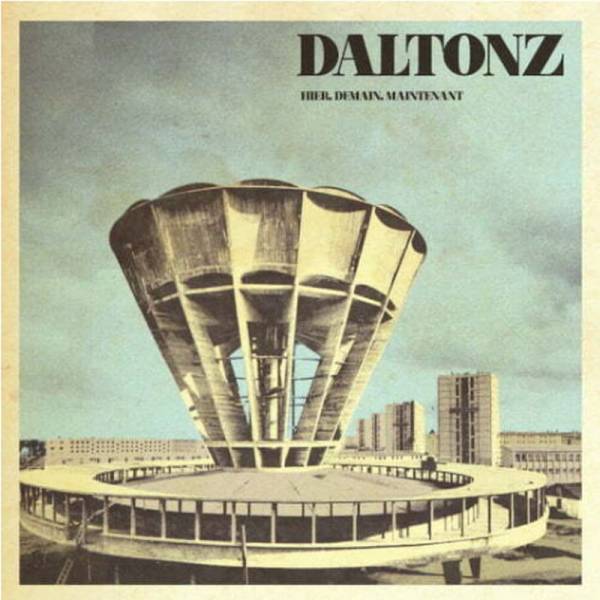 Daltonz - Hier, demain, maintenant, LP schwarz