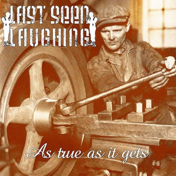 Last Seen Laughing - As true as it gets, LP schwarz