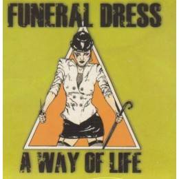Funeral Dress - A way of life, CD-Digipack