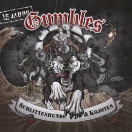 Gumbles - Schlittenhunde und Kojoten, CD Digipack