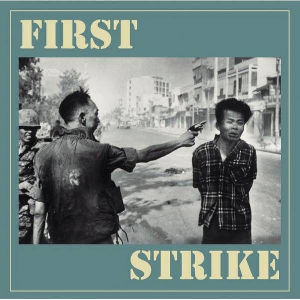 First Strike - The Only good one..., 7'' verschiedene Farben