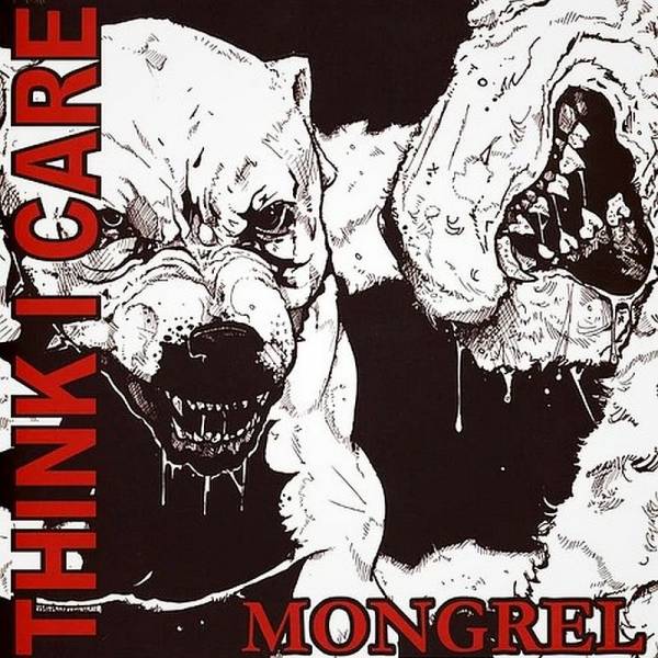 Think I Care – Mongrel, LP lim. 200 half/half Band Version US Import !!Beschädigt!!