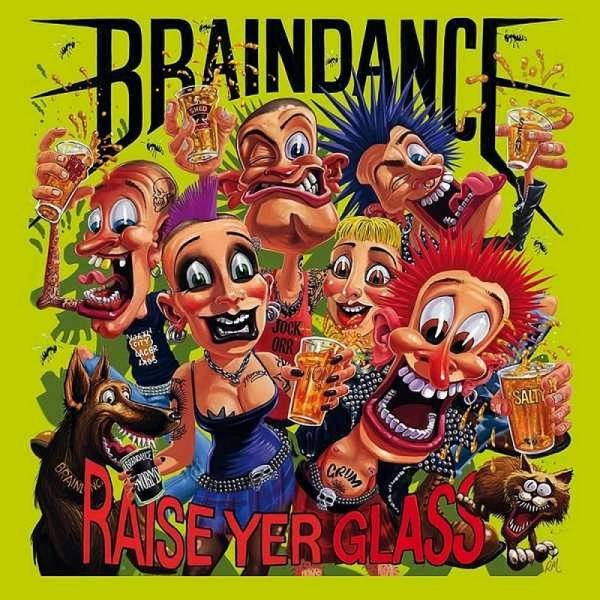 Braindance - Raise yer glass, CD