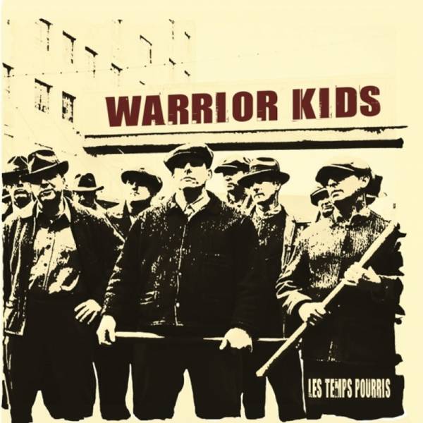 Warrior Kids - Les Temps Pourris, CD lim. 250
